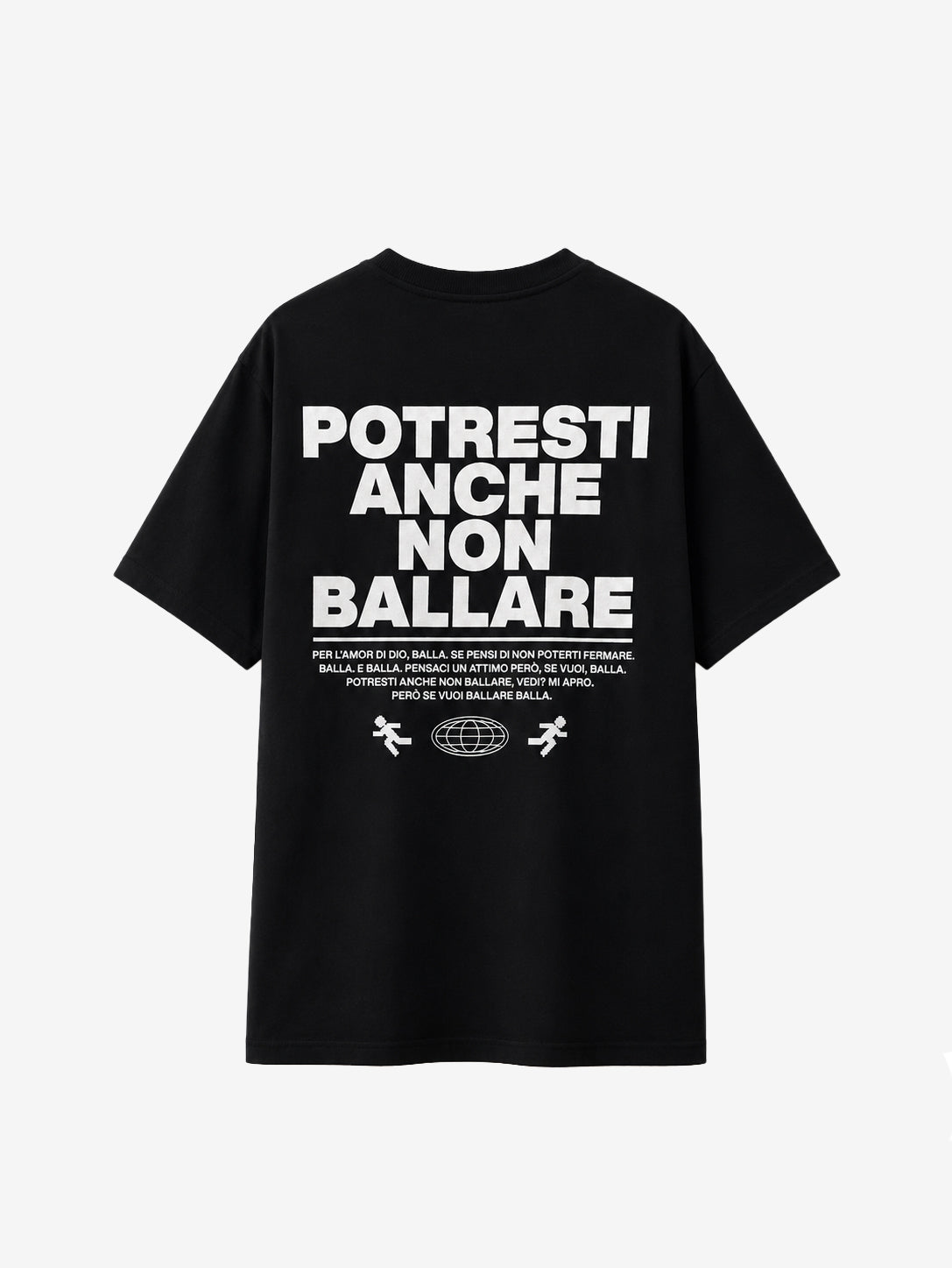 Potresti anche non ballare clubbing oversize Black T-shirt