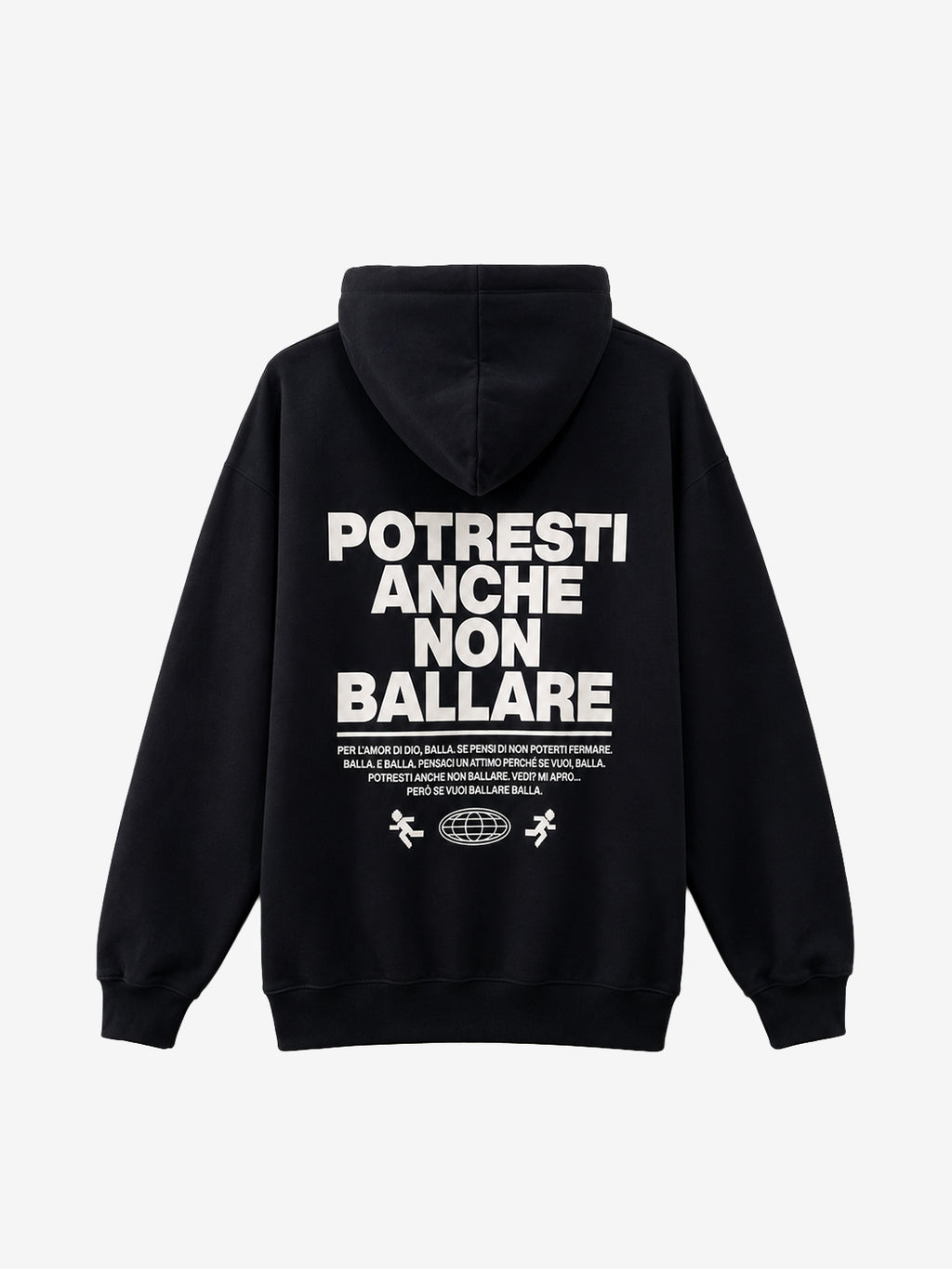 Potresti anche non ballare clubbing oversize Black Hoodie